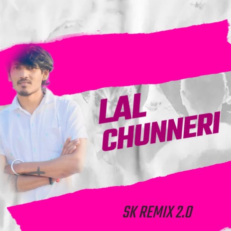 Lal Chunneri (LAL CHUNNERI) | Boomplay Music