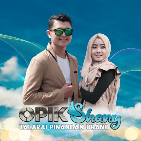 Talarai Pinangan Urang ft. Opik | Boomplay Music