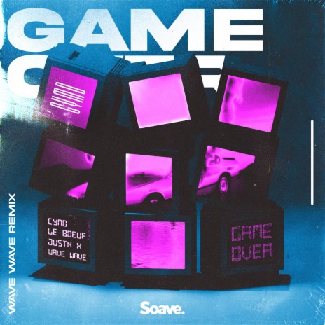 Game Over ft. Le Boeuf & JUSTN X | Boomplay Music