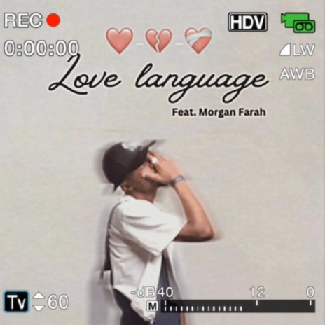 Love Language ft. Morgan Farah