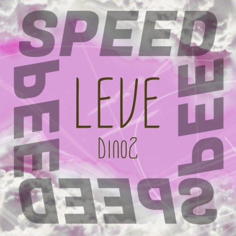 LEVE (SPEED) ft. ACROSS MOB | Boomplay Music