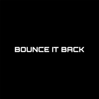 Bounce It Back