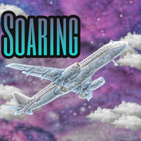 Soaring | Boomplay Music