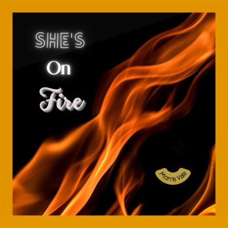 She Is On Fire | Boomplay Music