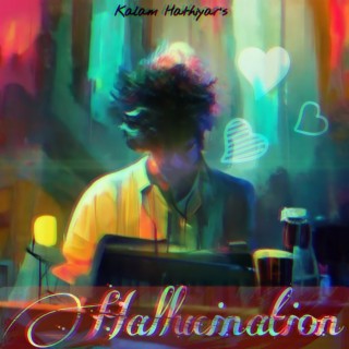 Hallucination