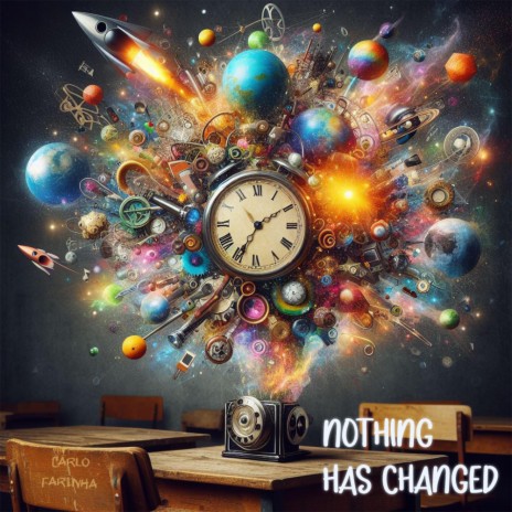 Nothing Has Changed | Boomplay Music