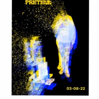 Pretend