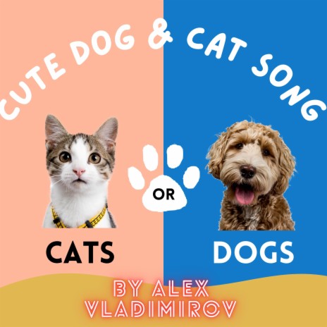 Cute Dog & Cat Song | Boomplay Music