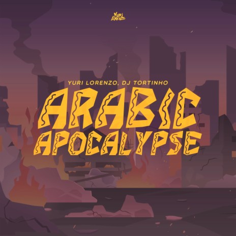Arabic Apocalypse ft. Dj Tortinho