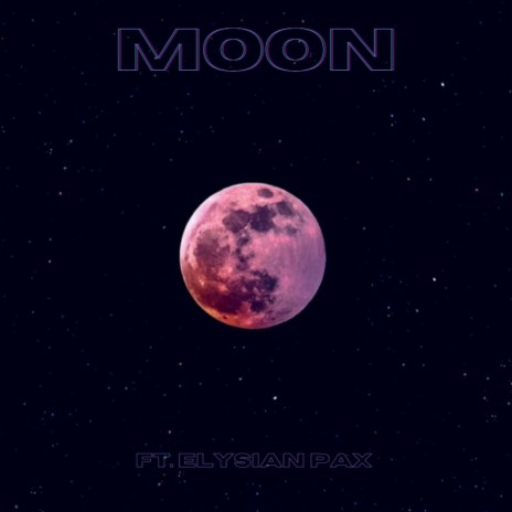 Moon ft. Elysian Pax