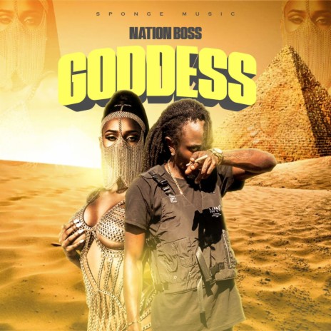 Goddess ft. Sponge Music | Boomplay Music