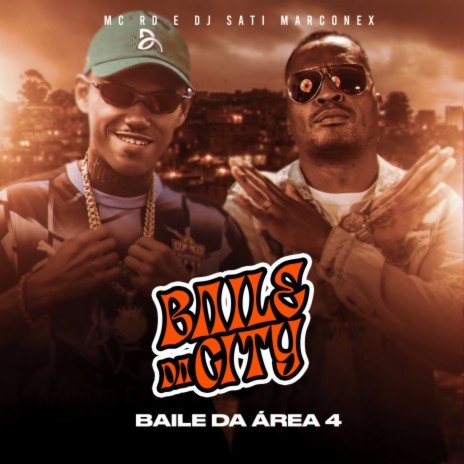 Baile da City ft. Mc Rd | Boomplay Music