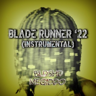 Blade Runner '22 (Instrumental)