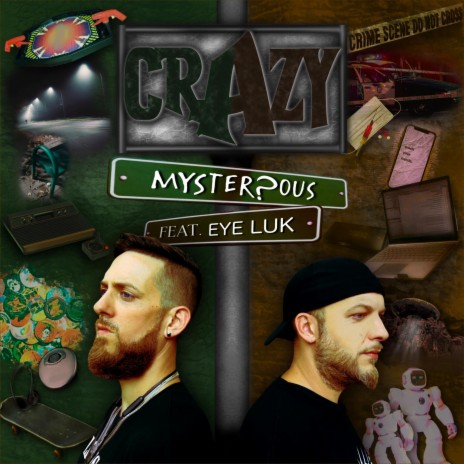 Crazy ft. Eye Luk | Boomplay Music