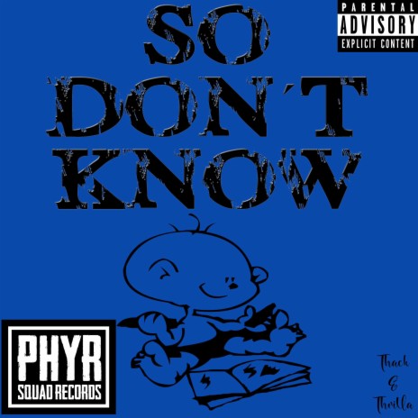 So Don't Know ft. Shon Thrilla | Boomplay Music