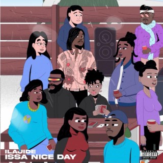 ISSA NICE DAY lyrics | Boomplay Music