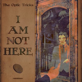 I Am Not Here