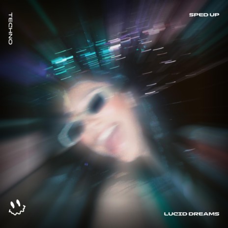 LUCID DREAMS (TECHNO SPED UP) ft. Techno Tazzy & Tazzy | Boomplay Music