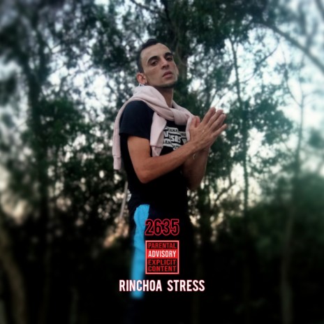 2635 Rinchoa Stress | Boomplay Music