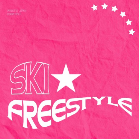 SKI FREESTYLE | Boomplay Music
