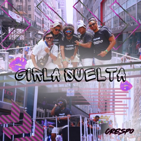 GIRLA SUELTA | Boomplay Music