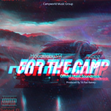 For The Camp ft. Kaoz | Boomplay Music