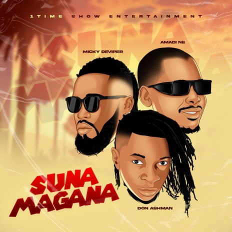 Suna Magana (feat. Don Ashman & Micky Deviper) | Boomplay Music
