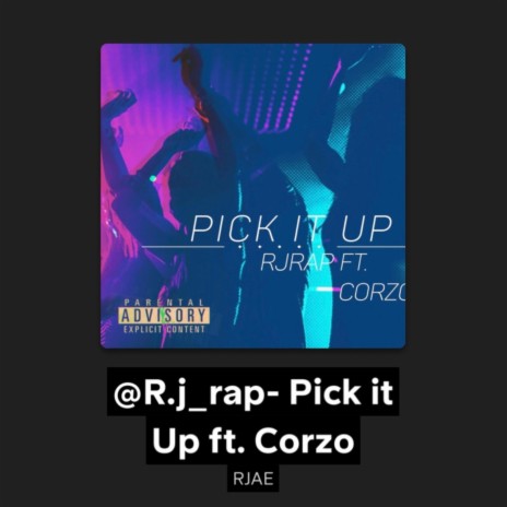 Pick It Up ft. RJAE | Boomplay Music