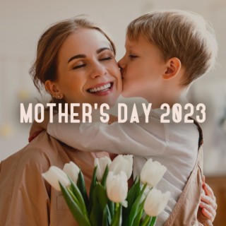 Mother's Day 2023