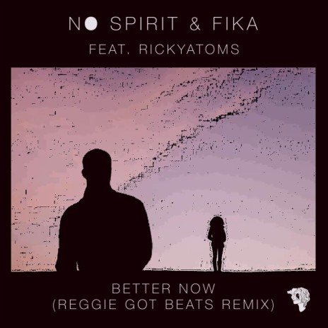 Better Now (feat. RickyAtoms) [Remix] | Boomplay Music
