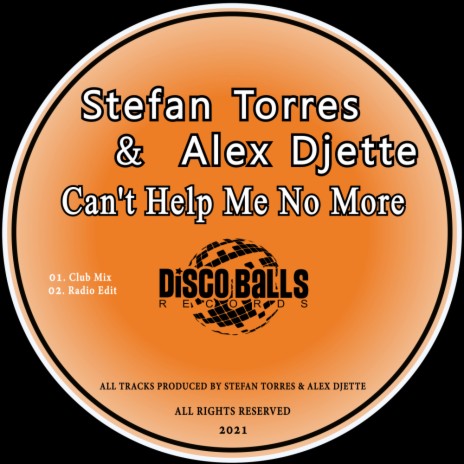 Can't Help Me No More (Radio Edit) ft. Alex Djette | Boomplay Music