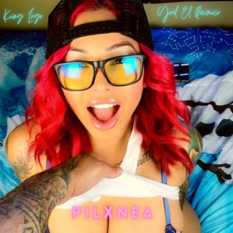 PILXNEA ft. Yoel The Quimico | Boomplay Music