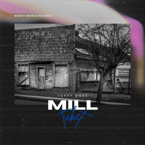 Mill Ticket | Boomplay Music