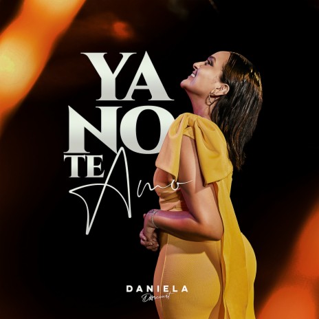 Ya No Te Amo | Boomplay Music