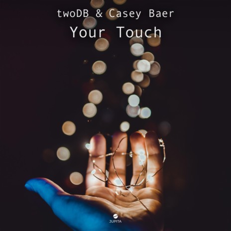 Your Touch ft. Casey Baer | Boomplay Music