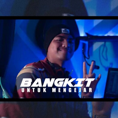 Bangkit Untuk Mengejar | Boomplay Music