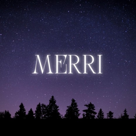 Merri | Boomplay Music