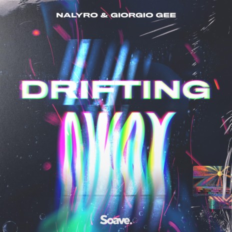 Drifting Away ft. Giorgio Gee