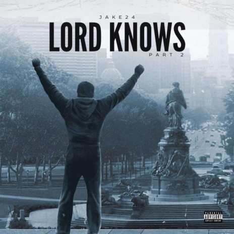 Lord Knows, Pt. 2 | Boomplay Music