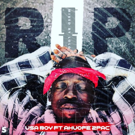 RIP ft. Ahuofe 2pac | Boomplay Music