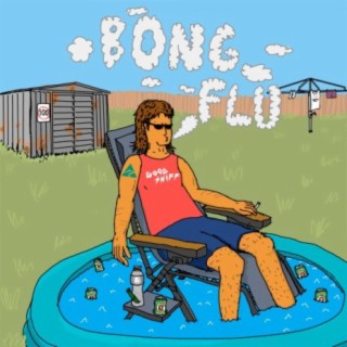 Bong Flu