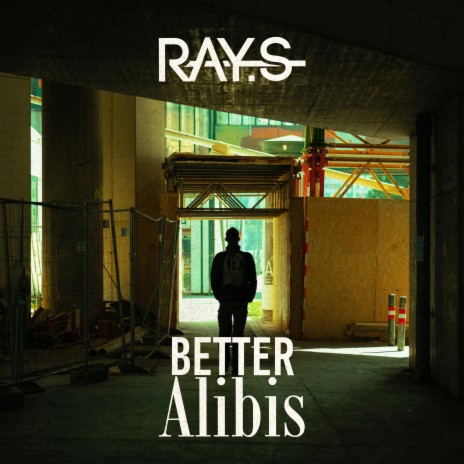 Better Alibis | Boomplay Music