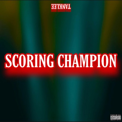 Scoring Champion | Boomplay Music