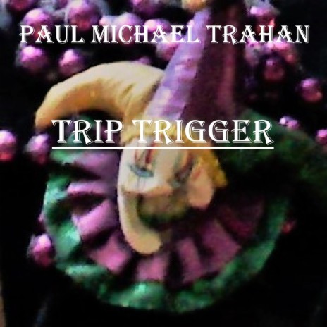 Trip Trigger | Boomplay Music