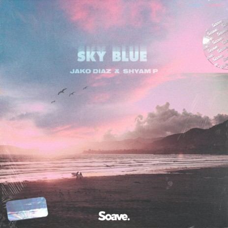 Sky Blue ft. Shyam P | Boomplay Music