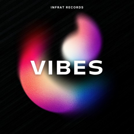 Vibes | Boomplay Music