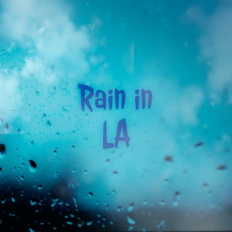Rain In LA