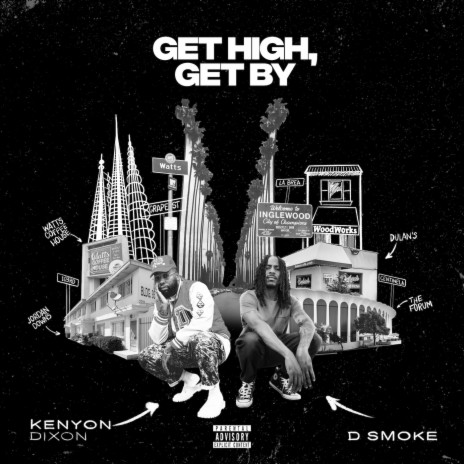 Get High, Get By ft. D Smoke | Boomplay Music