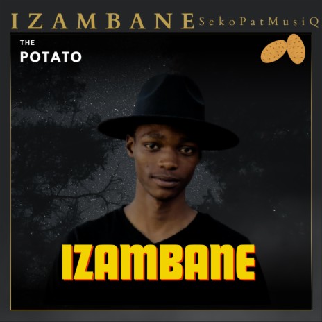 Izambane (The Potato) | Boomplay Music