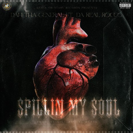 Spillin my soul ft. Da Real Rocco | Boomplay Music